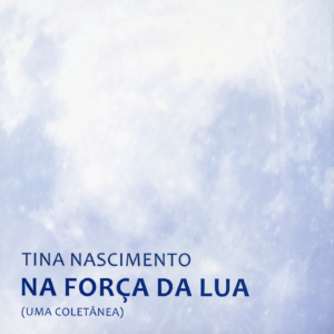 Na Força da Lua